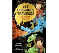 Los dragones traviesos, 1. Los dragones traviesos se meten en líos (Castellano - A PARTIR DE 8 AÑOS - PERSONAJES - Los dragones traviesos)