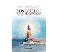 Los Duelos Desautorizados