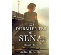LOS DURMIENTES DEL SENA: Novela negra autoconclusiva de la serie Inspectora Laura Conde · Sin Fronteras. (INSPECTORA LAURA CONDE - Novela negra)