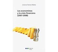 Los economistas y la crisis financiera (2007-2008) (Economía)