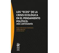 Los 'ecos' de la crisis ecológica en el pensamiento político: una cartografía (Ciencia Política)