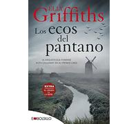 Los ecos del pantano: Una novela que te calará hasta los huesos (EMBOLSILLO)