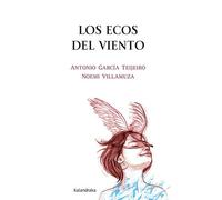 Los ecos del viento (Poesía ilustrada)
