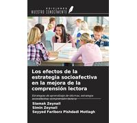 Los efectos de la estrategia socioafectiva en la mejora de la comprensión lectora: Estrategias de aprendizaje de idiomas, estrategia socioafectiva, comprensión lectora