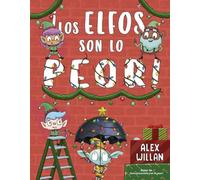 ¡Los elfos son lo peor! (Picarona)