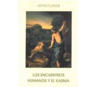 Los Encuentros Humanos Y El Karma
