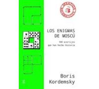 Los Enigmas De Moscu: 180 Acertijos Que Han Hecho Historia