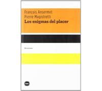Los enigmas del placer (discusiones)