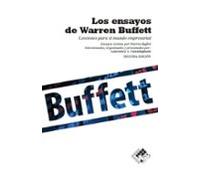 Los Ensayos De Waren Buffett: Lecciones Para El Mundo Empresarial
