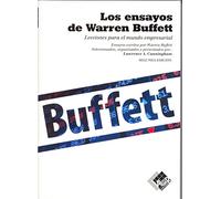 Los Ensayos De Waren Buffett: Lecciones Para El Mundo Empresarial