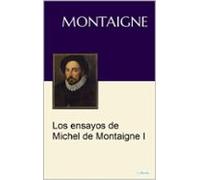 Los Ensayos Michel De Montaigne I (ebook)