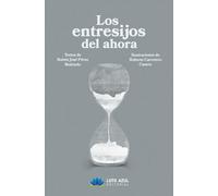Los entresijos del ahora (Poesía)