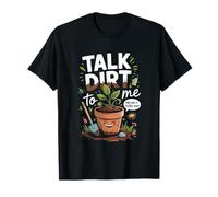 Los entusiastas de la jardinería me hablan sucio Camiseta