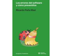 Los errores del software y cómo prevenirlos | Ricardo Peña Marí