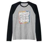 Los Errores Son una Prueba de Que lo estás intentando - Cita Motivacional Camiseta Manga Raglan