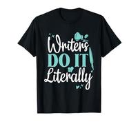 Los escritores lo Hacen Literalmente Gracioso Inglés Gramática Escritura Autor Camiseta