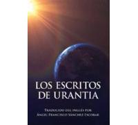 Los Escritos De Urantia (ebook)