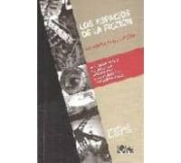 Los Espacios De La Ficcion: La Arquitectura En El Cine