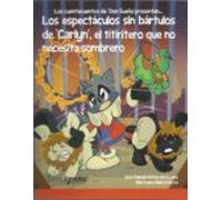 Los Espectáculos Sin Bártulos De Carlyn El Titiritero Que No N Ecesita