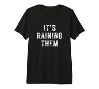 Los está lloviendo Camiseta Premium