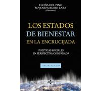 Los Estados de Bienestar en la encrucijada: Políticas sociales en perspectiva comparada (Ciencia Política - Semilla y Surco - Serie de Ciencia Política)