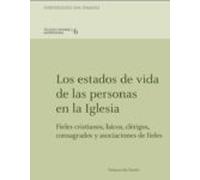 Los Estados De Vida De Las Personas En La Iglesia: 6 (Studia canonica matritensia)