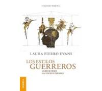 Los Estilos Guerreros