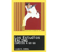 Los estudios Ealing (LO ESENCIAL DE)