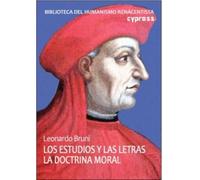 LOS ESTUDIOS Y LAS LETRAS. LA DOCTRINA MORAL: 9 (BIBLIOTECA DEL HUMANISMO RENACENTISTA)