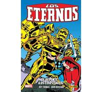 Los Eternos 3. De repente…¡Los Celestiales! (HEROES MARVEL)
