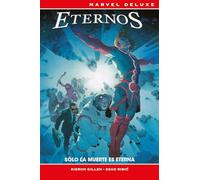 Los Eternos: Sólo la muerte es eterna