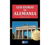 Los euros de Alemania: Catálogo de monedas