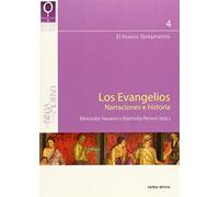 Los evangelios. Narraciones e historia: El Nuevo Testamento (La Biblia y las mujeres)