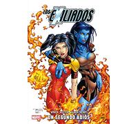 Los exiliados 03 un segundo adios (100% MARVEL)