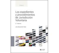 Los expedientes y procedimientos de Jurisdicción Voluntaria: 3ª edición (TEMAS)