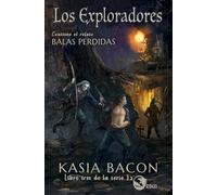 Los Exploradores: Libro 3 de La Orden: Contiene el relato Balas perdidas