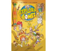 Los Exploragómez 2 - En busca de la momia maldita : Libro de aventuras para niños y niñas (Montena)