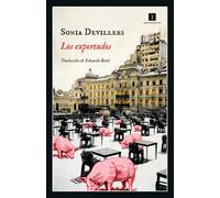 Los exportados | Sonia Devillers, Eduardo Berti