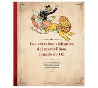 LOS EXTRAÑOS VISITANTES DEL MARAVILLOSO MUNDO DE OZ