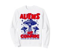 Los Extraterrestres están llegando - Ya no Solo están Mirando Sudadera