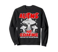 Los Extraterrestres están llegando - Ya no Solo están Mirando Sudadera
