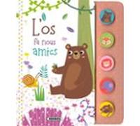 L os fa nous amics (Primers sons d'animals)