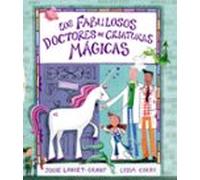 Los Fabulosos Doctores De Criaturas Mágicas