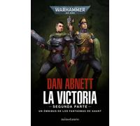 Los Fantasmas de Gaunt Omnibus nº 05 La Victoria: Segunda Parte