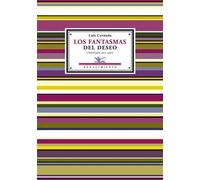 Los fantasmas del deseo (1924-1962) | Luis Cernuda