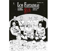 LOS FANTASMAS DEL SUR. Volumen 1 de 4: LOS MESES,PRIMERA PARTE (CASCABORRA)