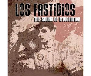 Los Fastidios - The Sound Of Revolution