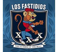Los Fastidios - Xxx The Number Of The Beat