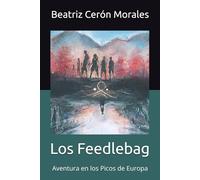 Los Feedlebag: Aventura en los Picos de Europa