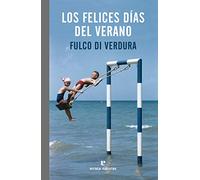 Los felices días del verano